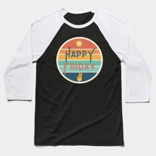 Happy Friday Retro Sunset Baseball T-Shirt